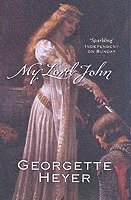 Georgette Heyer - My Lord John, Häftad