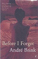 André Brink, Andre Brink - Before I Forget, Häftad
