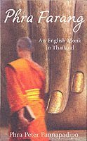 Phra Peter Pannapadipo - Phra Farang, Häftad