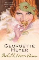 Georgette Heyer - Behold, Here's Poison, Häftad
