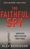 Alex Berenson - Faithful Spy, Häftad