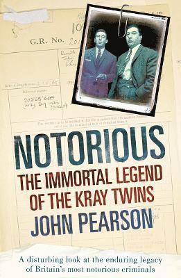 John Pearson - Notorious, Häftad