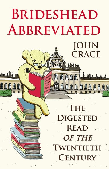 Brideshead Abbreviated av John Crace