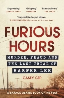 Casey Cep - Furious Hours, Häftad. Tillgänglighet: Lägg i varukorg