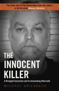 Michael Griesbach - Innocent Killer, Häftad