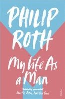 Philip Roth - My Life as a Man, Häftad