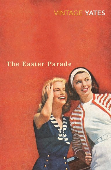 Richard Yates - Easter Parade, Häftad