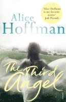 Alice Hoffman - Third Angel, Häftad
