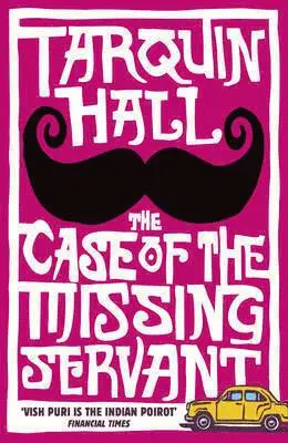 Tarquin Hall - Case of the Missing Servant, Häftad