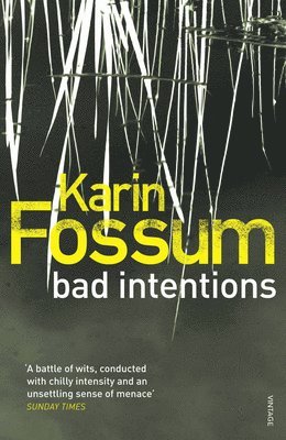 Karin Fossum - Bad Intentions, Häftad