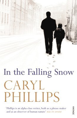 Caryl Phillips - In the Falling Snow, Häftad