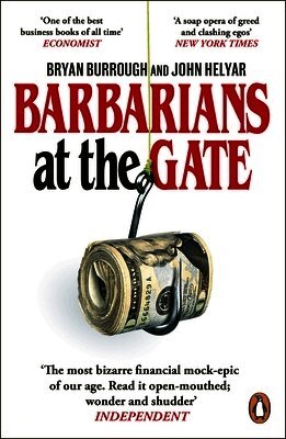 Bryan Burrough, John Helyar - Barbarians At The Gate, Häftad