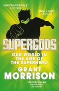 Supergods