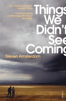 Steven Amsterdam - Things We Didn't See Coming, Häftad. Tillgänglighet: Lägg i varukorg