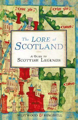 Sophia Kingshill, Jennifer Beatrice Westwood - Lore of Scotland, Häftad