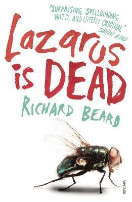 Richard Beard - Lazarus Is Dead, Häftad
