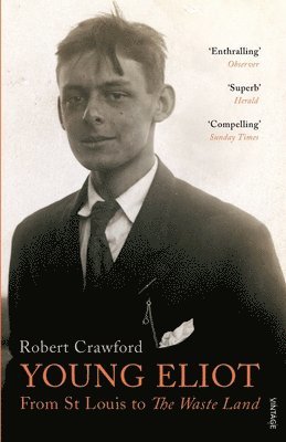 Young Eliot av Robert Crawford