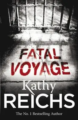 Kathy Reichs - Fatal Voyage, Häftad