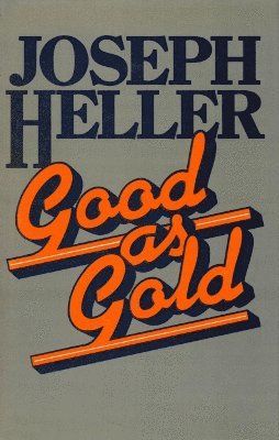 Joseph Heller - Good As Gold, Häftad