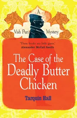Tarquin Hall - Case of the Deadly Butter Chicken, Häftad