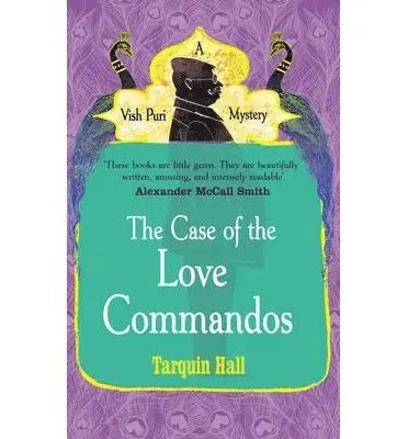 Tarquin Hall - Case of the Love Commandos, Häftad