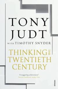 Thinking the Twentieth Century