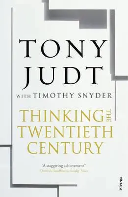 Timothy Snyder, Tony Judt - Thinking the Twentieth Century, Häftad
