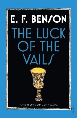 E F Benson - Luck of the Vails, Häftad