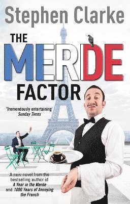 Stephen Clarke - Merde Factor, Häftad