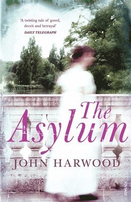 John Harwood - Asylum, Häftad