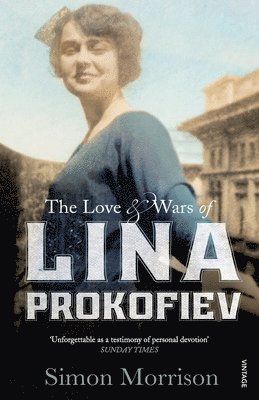 Simon Morrison - Love and Wars of Lina Prokofiev, Häftad