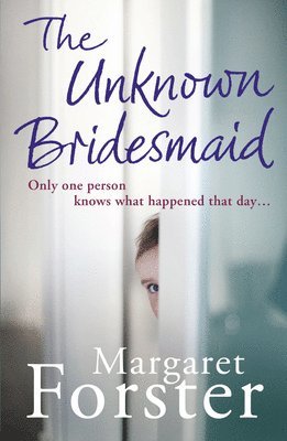 Margaret Forster - Unknown Bridesmaid, Häftad