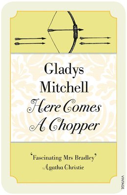Here Comes a Chopper av Gladys Mitchell