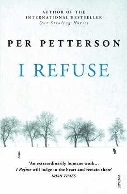 Per Petterson - I Refuse, Häftad