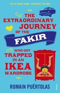 Extraordinary Journey of the Fakir who got Trapped in an Ikea Wardrobe