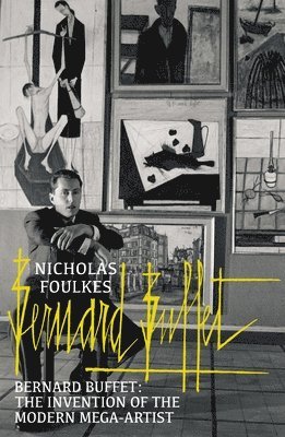 Bernard Buffet av Nicholas Foulkes