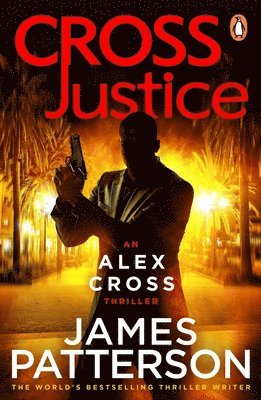 Cross Justice av James Patterson