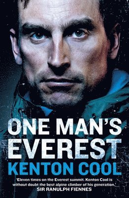 Kenton Cool - One Man’s Everest, Häftad. Tillgänglighet: Lägg i varukorg