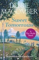 Debbie Macomber - Sweet Tomorrows, Häftad