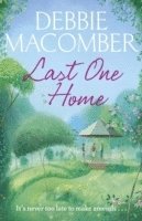 Debbie Macomber - Last One Home, Häftad