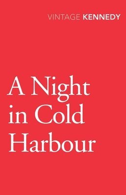 Margaret Kennedy - Night in Cold Harbour, Häftad