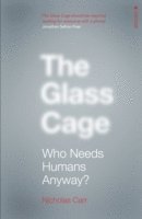 Nicholas Carr - Glass Cage, Häftad
