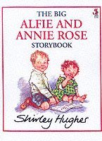 Big Alfie And Annie Rose Storybook