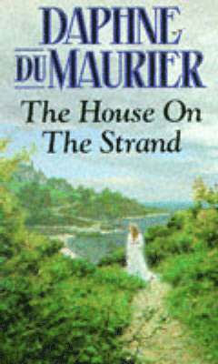 Daphne Du Maurier - House on the Strand, Häftad