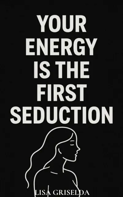 Lisa Griselda - Your Energy Is the First Seduction, E-bok. Tillgänglighet: Lägg i varukorg