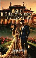 The Billionaire's Italian Villa