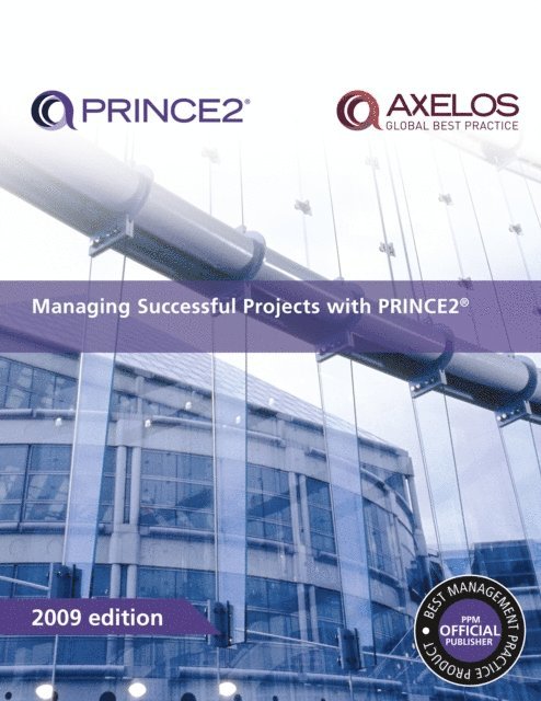 AXELOS - Managing Successful Projects with PRINCE2 2009 Edition, E-bok