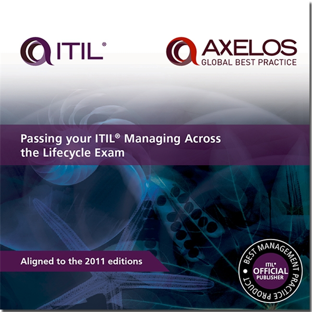 AXELOS - Passing your ITIL Managing Across the Lifecycle Exam, E-bok