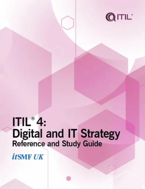 Erika Flora, David Cannon - ITIL 4: Digital and IT strategy, E-bok. Tillgänglighet: Lägg i varukorg