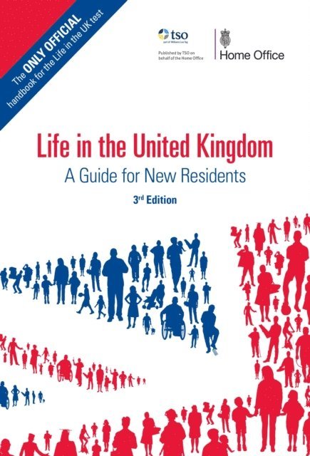 Home  Office - Life in the United Kingdom: A Guide for New Residents, 3rd edition, E-bok